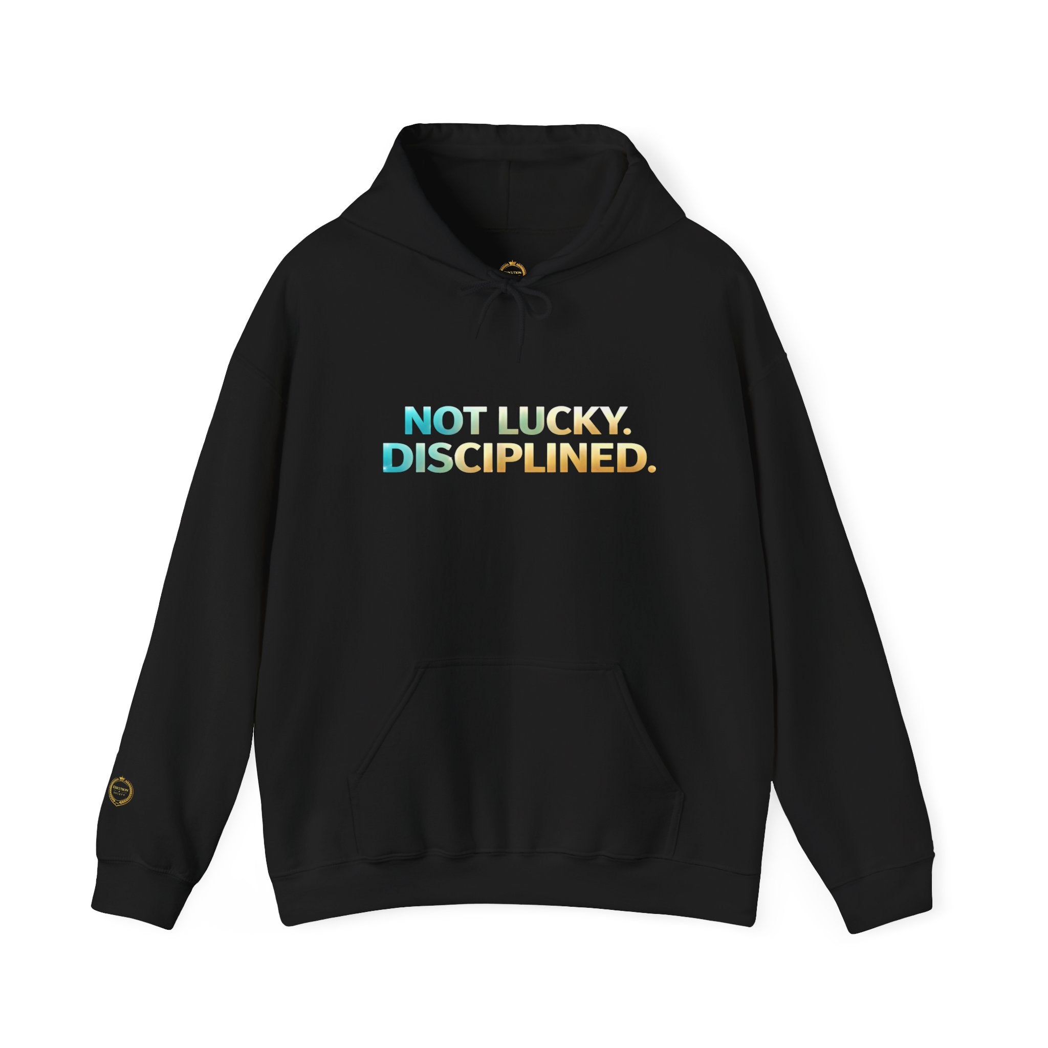 “NOT LUCKLY DISCIPLINED.” Execution Society Hoodie