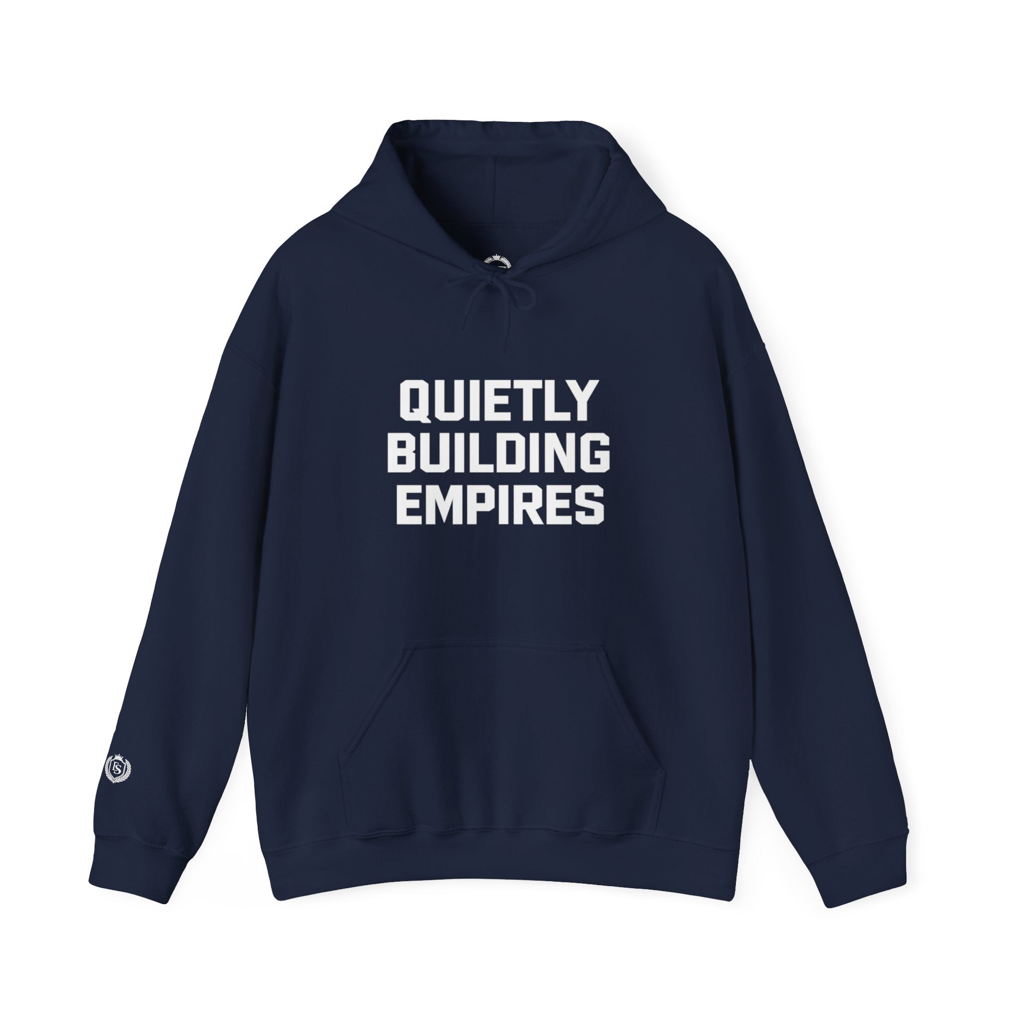 “QUIETLY BUILDING EMPIRES.” -Execution Society Hoodie