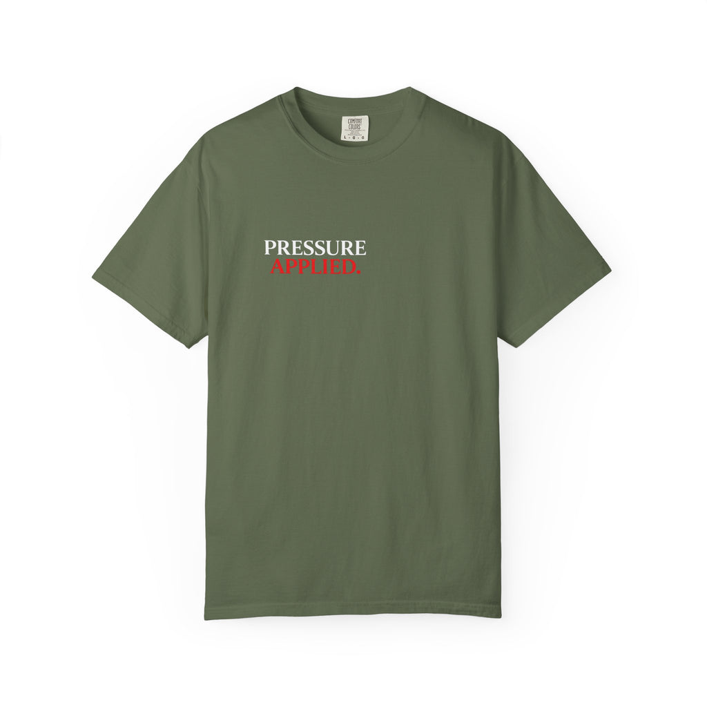 “PRESSURE APPLIED.”-Execution Society Tee