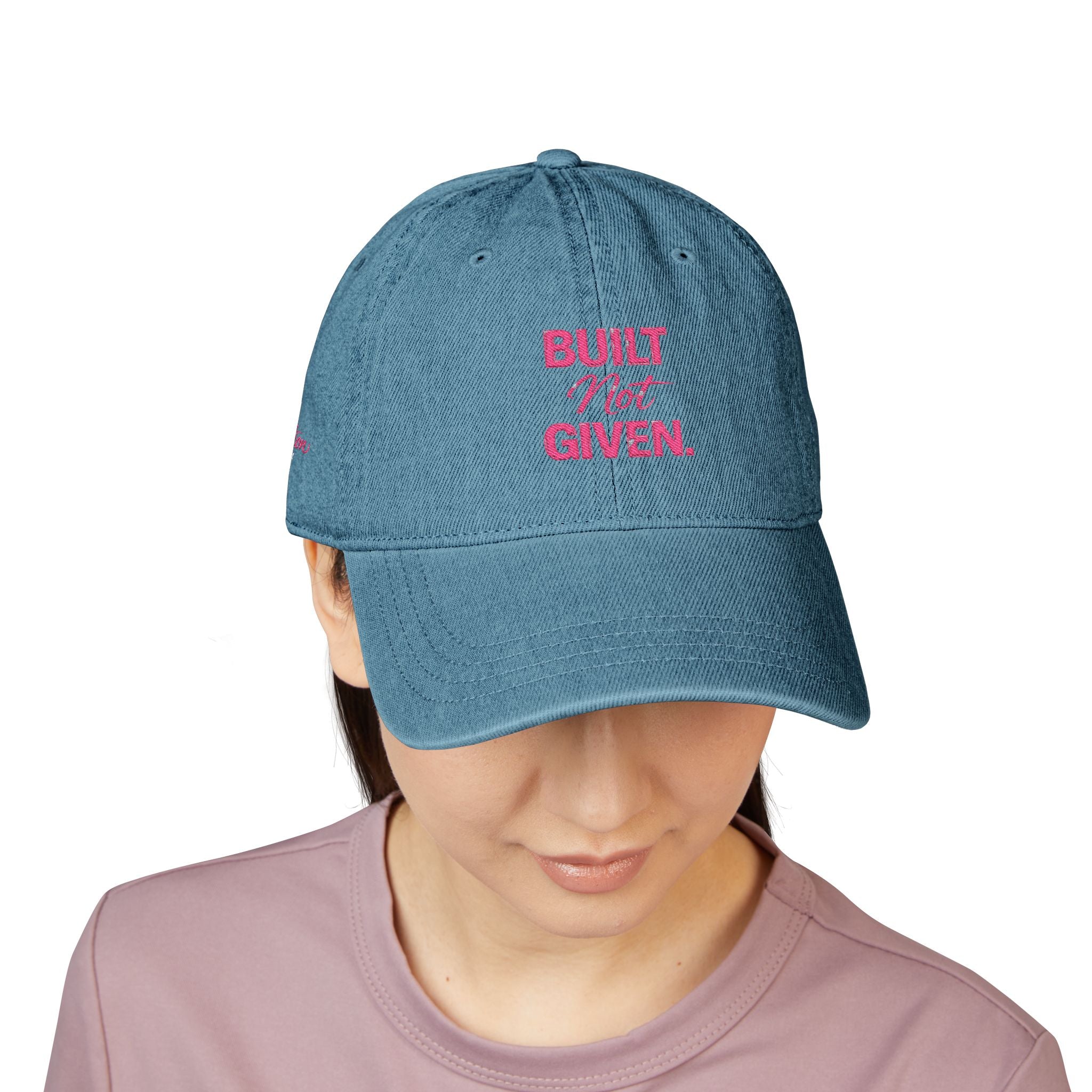 “BUILT NOT GIVEN.” Mindset Apparel - Embroidered Motivational cap