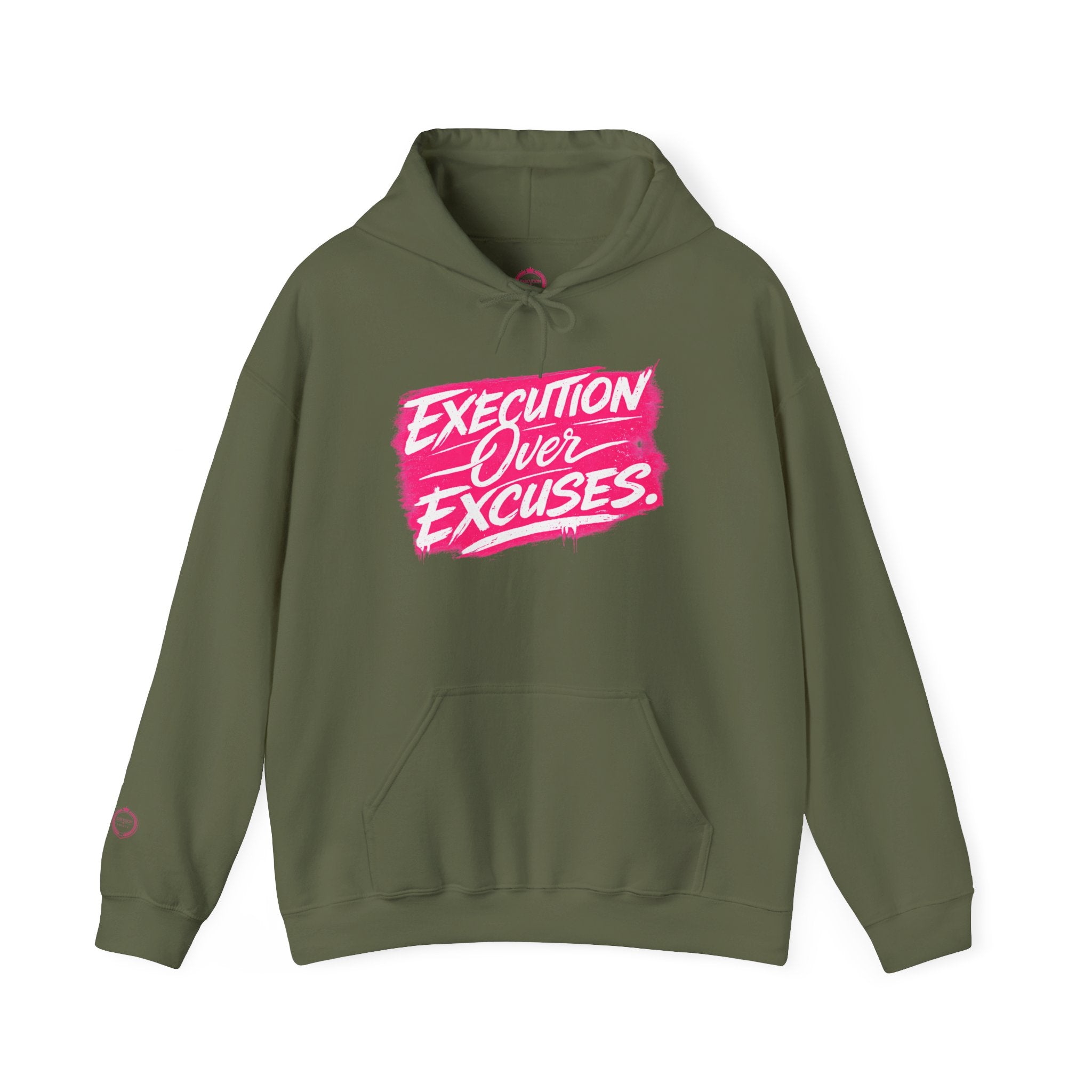 “EXECUTION OVER EXCUES.”-Execution Society Hoodie