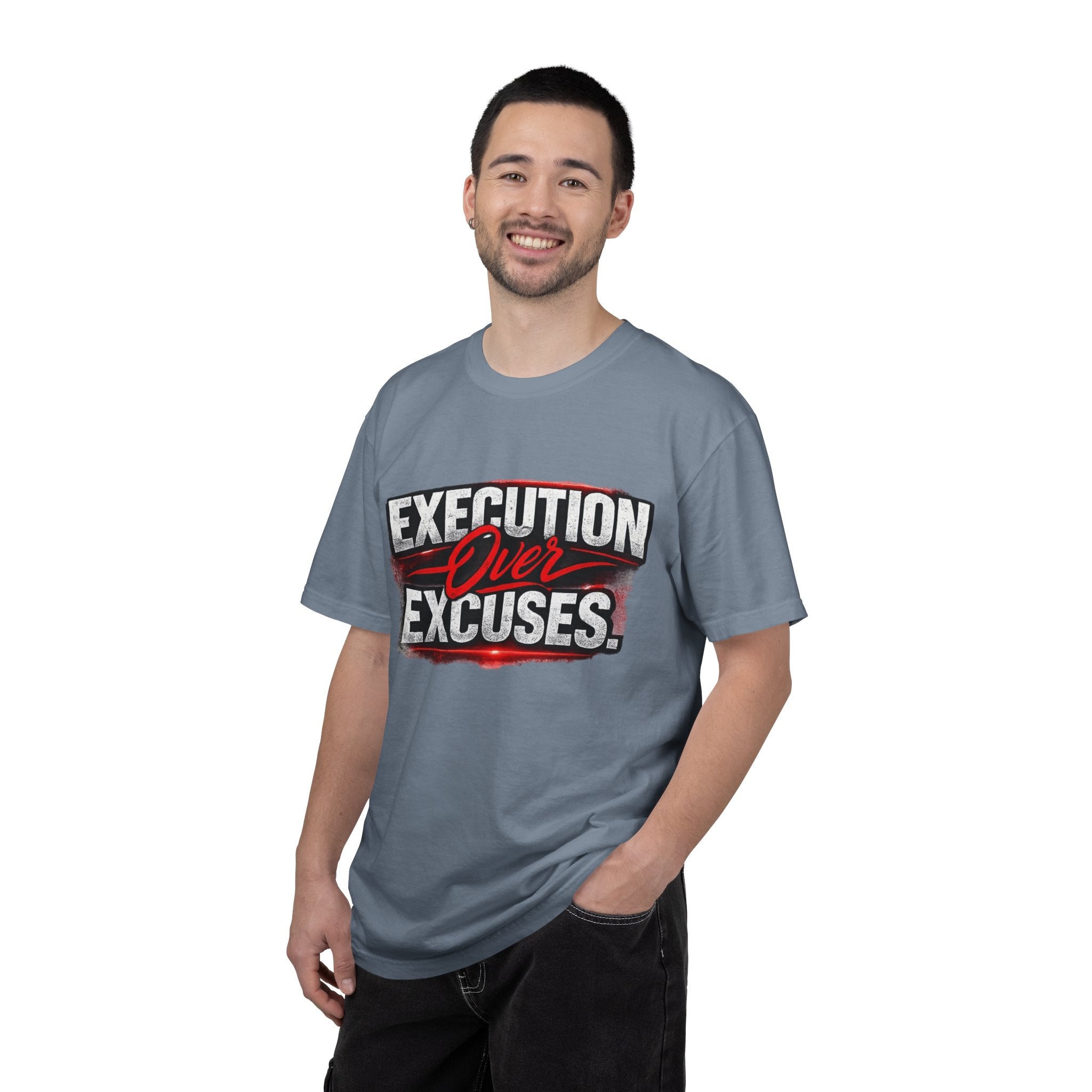 “EXECUTION OVER EXCUSES.”-Execution Society Tee