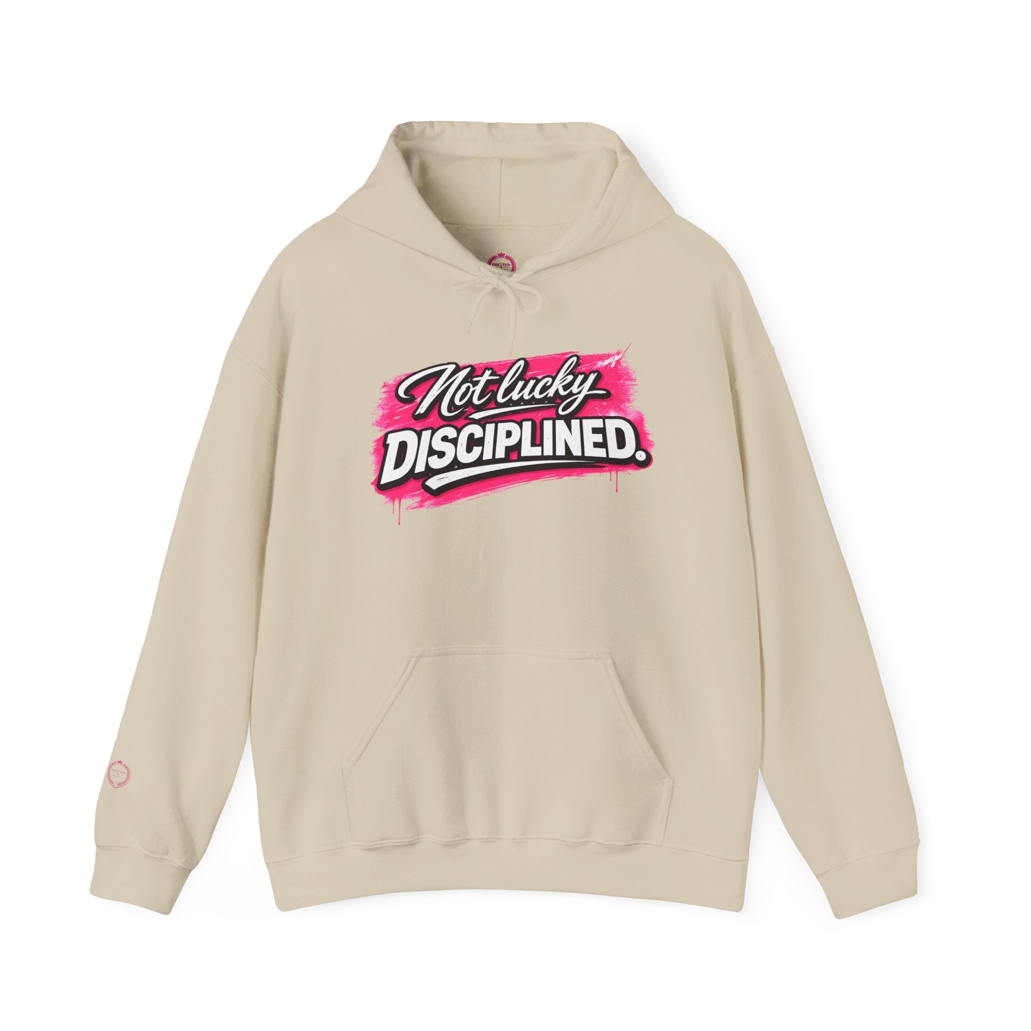 “NOT LUCKY DISCIPLINED.”-Execution Society Hoodie