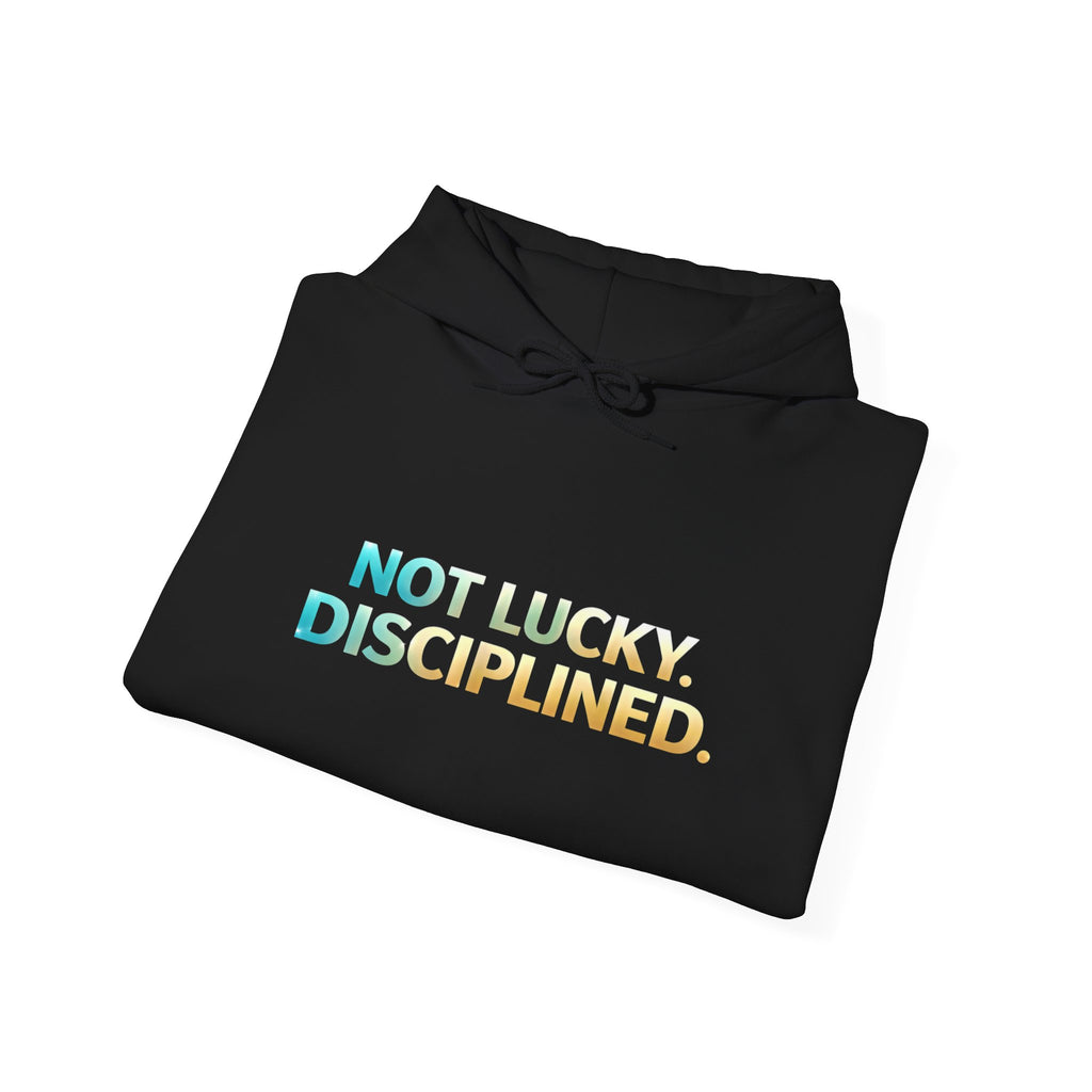 “NOT LUCKLY DISCIPLINED.” Execution Society Hoodie
